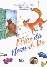 Il libro dei nonni di Tito