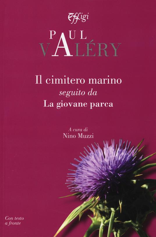 Il cimitero marino seguito da La giovane parca. Testo francese a fronte - Paul Valéry - copertina