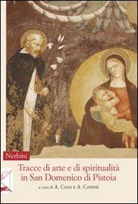 Tracce di arte e di spiritualità in San Domenico di Pistoia - copertina