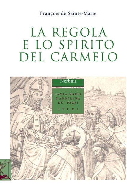 La regola e lo spirito del carmelo - François de Sainte Marie - copertina