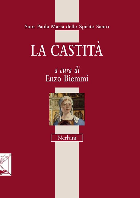 La castità - Paola M. dello Spirito Santo (suor) - copertina