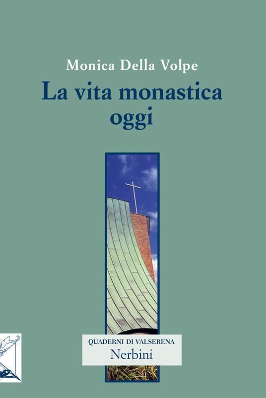 La vita monastica oggi - Monica Della Volpe - copertina