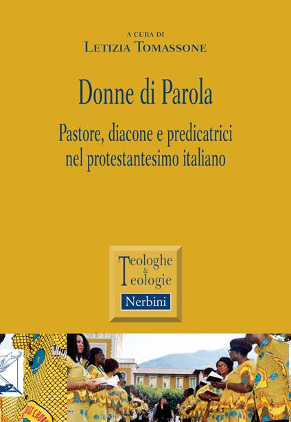 Donne di parola. Pastore, diacone e predicatrici nel protestantesimo italiano - copertina