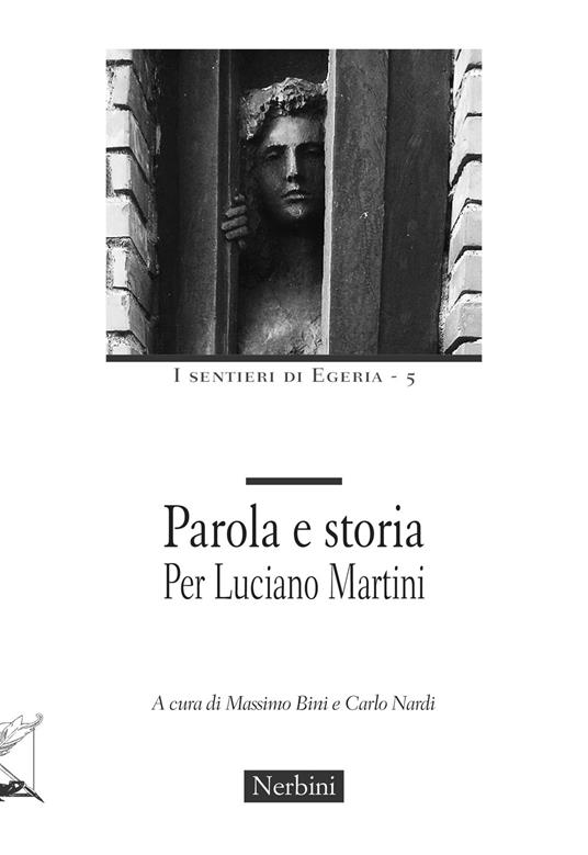 Parola e storia. Per Luciano Martini - copertina