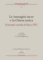 Immagini sacre e la Chiesa antica. Il secondo concilio di Nicea (787)