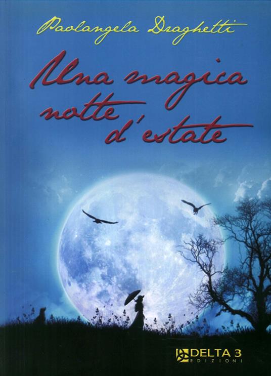 Una magica notte d'estate - Paolangela Draghetti - copertina