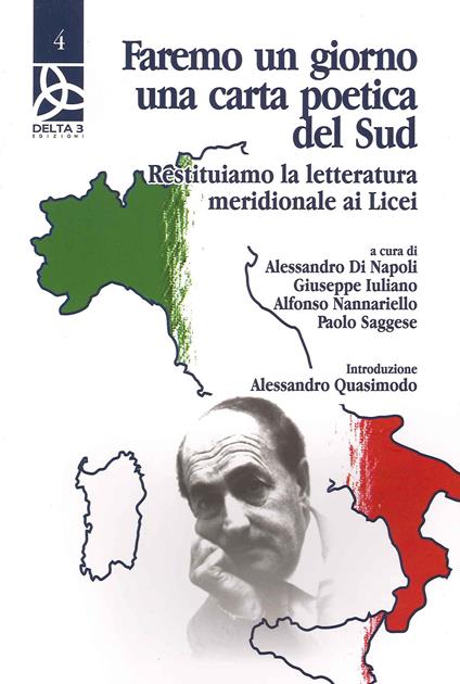 Faremo un giorno una carta poetica del sud. Restituiamo la letteratura meridionale ai licei - Alessandro Di Napoli,Giuseppe Iuliano,Alfonso Nannariello - copertina