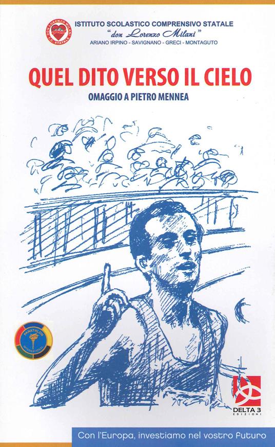 Quel dito verso il cielo. Omaggio a Pietro Mennea - copertina