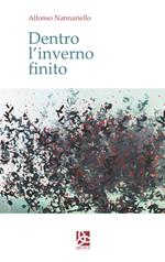 Dentro l'inverno finito