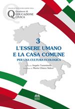 L'essere umano e la casa comune. Per una cultura ecologica