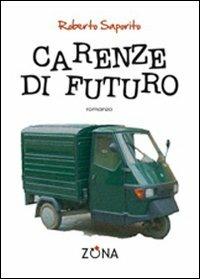 Carenze di futuro - Roberto Saporito - copertina