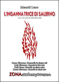 L'ingannatrice di Salerno. Donna Giovanna. Commedia in cinque atti. Ediz. italiana, inglese, spagnola e rumena - Lerro Menotti - copertina