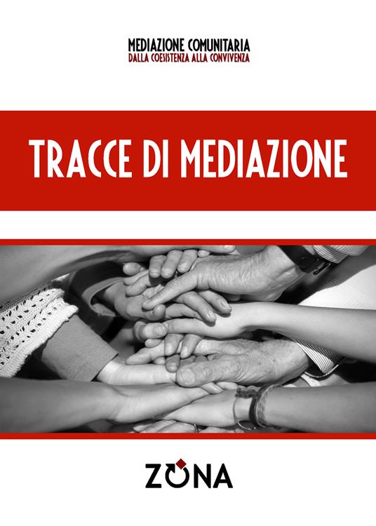 Tracce di mediazione - Danilo De Luise,Mara Morelli - copertina