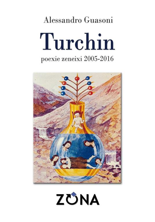 Turchin. Poexie zeneixi 2005-2016 - Alessandro Guasoni - copertina