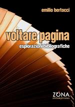 Voltare pagina. Esplorazioni bibliografiche