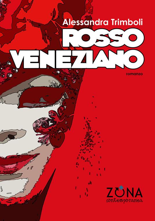 Rosso veneziano - Alessandra Trimboli - ebook