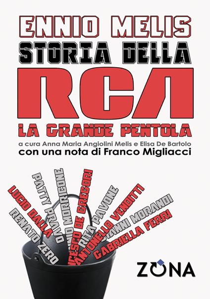 Storia della RCA. La grande pentola - Ennio Melis,Anna Maria Angiolini Melis,Elisa De Bartolo - ebook
