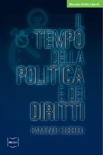 Il tempo della politica e dei diritti