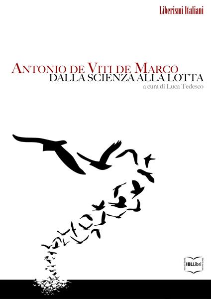 Antonio De Viti De Marco: dalla scienza alla lotta - Luca Tedesco - ebook