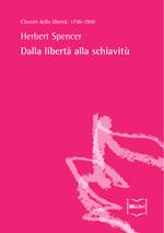 Dalla libertà alla schiavitù