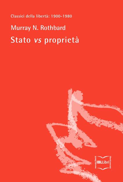 Stato vs proprietà - Murray N. Rothbard - ebook