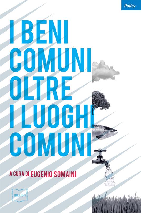 I beni comuni oltre i luoghi comuni - copertina