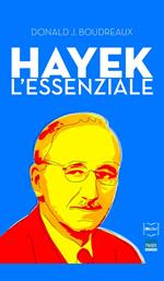 Hayek. L'essenziale