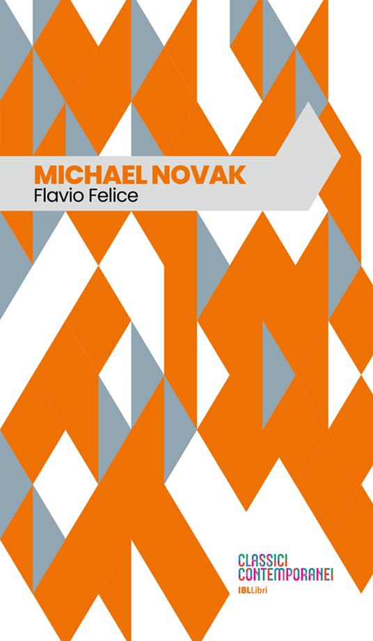 Michael Novak - Flavio Felice - ebook