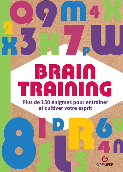 Brain training. Plus de 150 énigmes pour entraîner et cultiver votre esprit - copertina