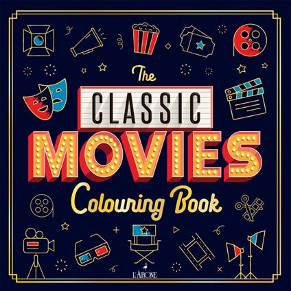 Classic movies. Libro da colorare - copertina