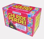 Chi ride perde!