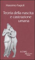 Teoria della nascita e castrazione umana