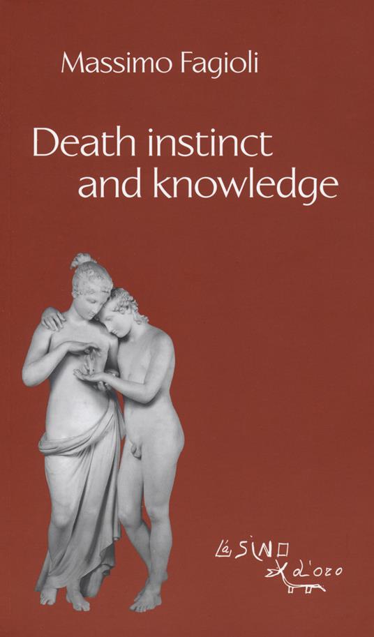 Death instinct and knowledge - Massimo Fagioli - copertina