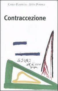 Contraccezione - Carlo Flamigni,Anna Pompili - copertina