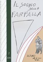 Il sogno della farfalla (2015). Vol. 2