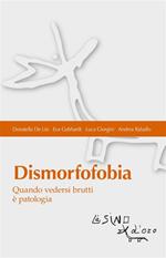 Dismorfofobia. Quando vedersi brutti è patologia