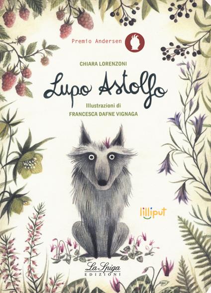 Lupo Astolfo. Ediz. a colori - Chiara Lorenzoni - copertina