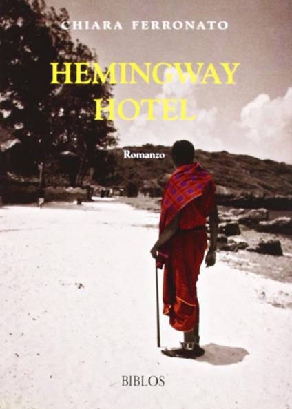 Hemingway Hotel - Chiara Ferronato - copertina