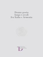 Donne-poeta lungo i secoli fra Italia e Armenia