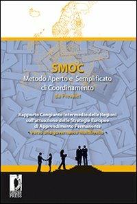 SMOC. Metodo aperto e semplificato di coordinamento da prevalet. Rapporto congiunto intermedio delle regioni sull'attuazione delle strategie europee di apprendimento - copertina