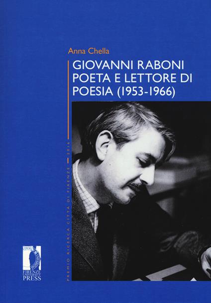 Giovanni Raboni poeta e lettore di poesia (1953-1966) - Anna Chella - copertina