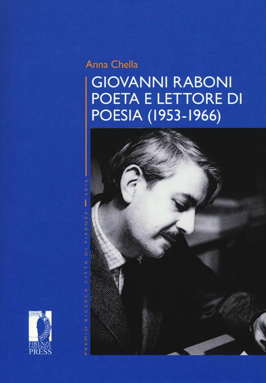 Giovanni Raboni poeta e lettore di poesia (1953-1966) - Anna Chella - copertina
