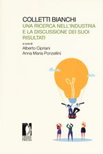 Colletti bianchi. Una ricerca nell'industria e la discussione dei suoi risultati