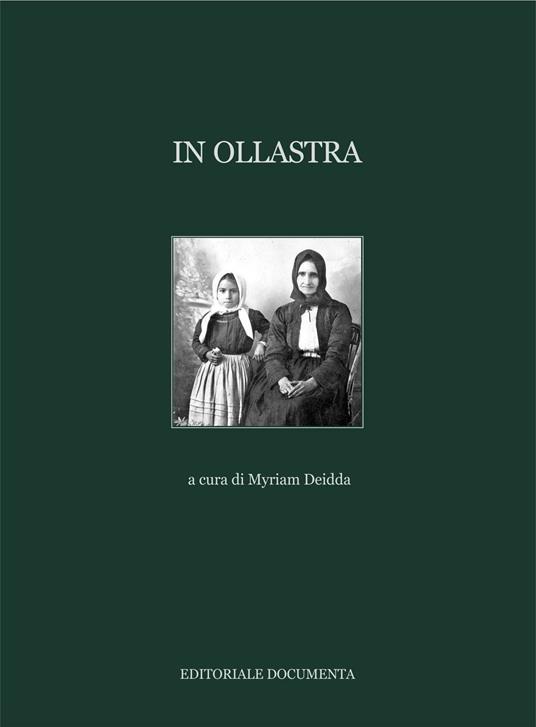 In Ollastra. Ediz. illustrata. Vol. 1 - copertina