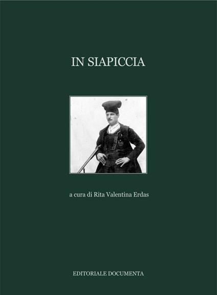 In Siapiccia. Ediz. illustrata. Vol. 1 - copertina