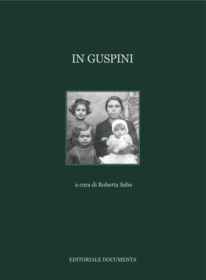 In Guspini. Ediz. illustrata - copertina