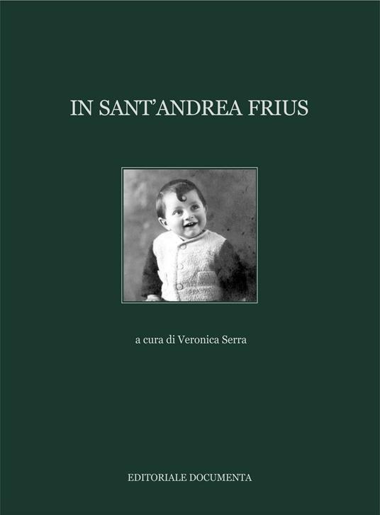 In Sant'Andrea Frius. Ediz. illustrata - copertina