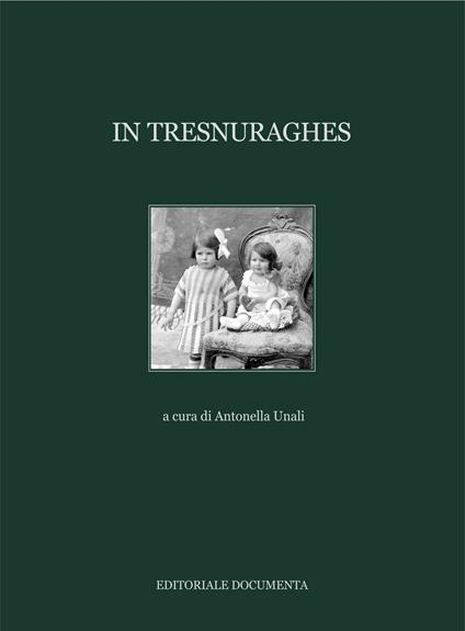 In Tresnuraghes. Ediz. illustrata - copertina