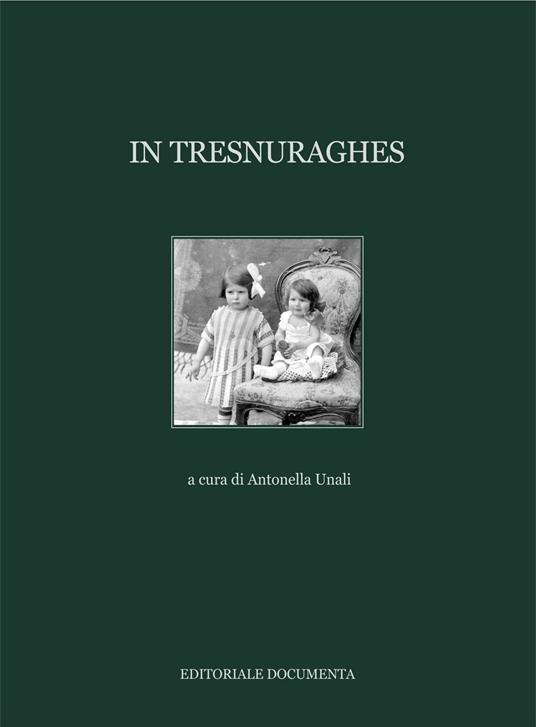 In Tresnuraghes. Ediz. illustrata - copertina