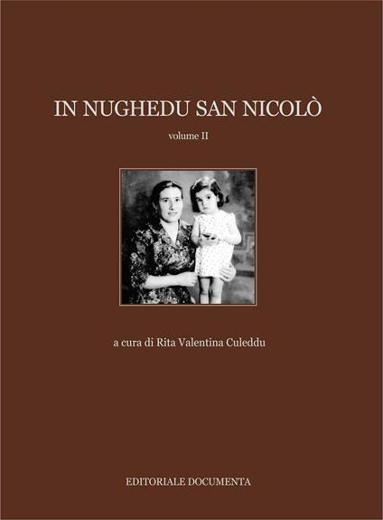 In Nughedu San Nicolò. Ediz. illustrata. Vol. 2 - copertina